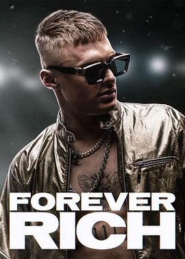 永远的里奇 Forever Rich (2021)海报