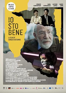 我很好 Io Sto Bene (2020)海报