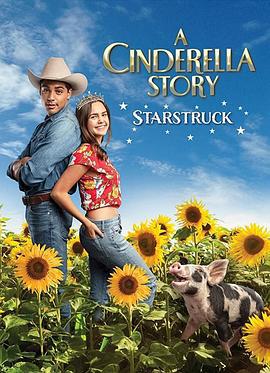 灰姑娘的故事：明星之恋 A Cinderella Story: Starstruck (2021)海报