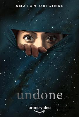 抹去重来 第一季 Undone Season 1 (2019)海报