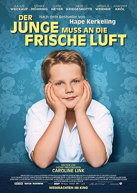 这个男孩必须被释放 Der Junge muss an die frische Luft (2018)海报