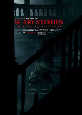 在黑暗中讲述的恐怖故事 Scary Stories to Tell in the Dark (2019)海报