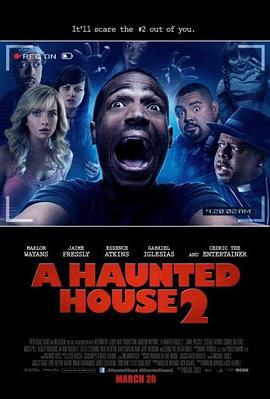 鬼屋大电影2 A Haunted Hous海报