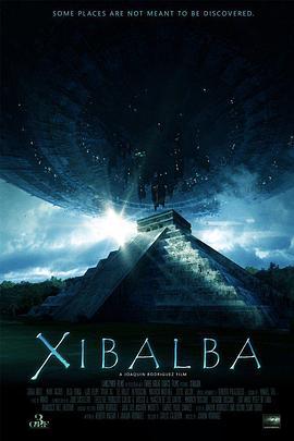 诅咒之城：玛雅 Xibalba (2017)海报