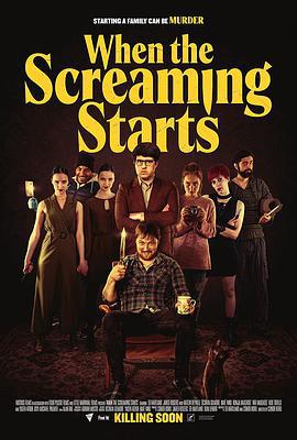 连环杀手之家 When the Screaming Starts (2021)海报