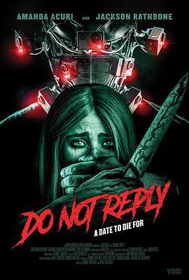 切莫回复 Do Not Reply (2019)海报