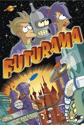 飞出个未来 第一季 Futurama Season 1 (1999)海报