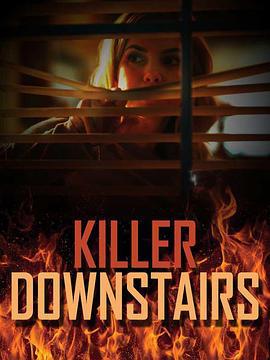 引狼入室 The Killer Downstairs (2019)海报