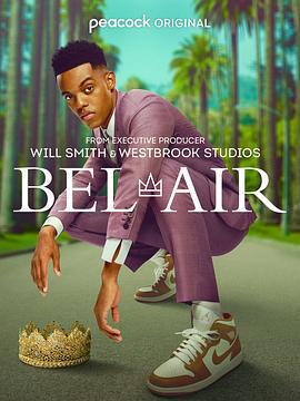 贝艾尔 第一季 Bel-Air Season 1 (2022)海报