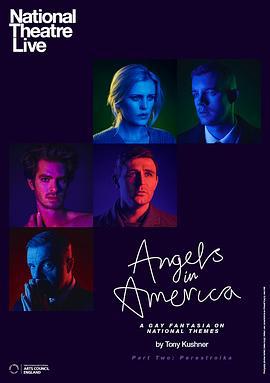 天使在美国第二部：重建 National Theatre Live: Angels in America Part Two - Perestroika (2017)海报