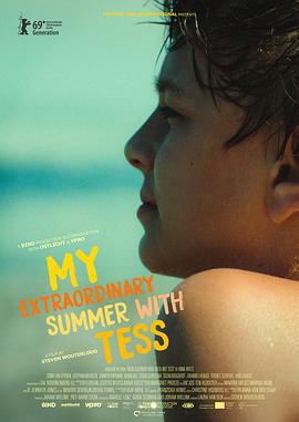 非凡夏日 Mijn bijzonder rare week met Tess (2019)海报