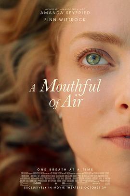 如释重负 A Mouthful of Air (2021)海报
