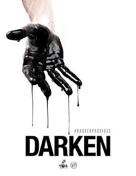 活在暗下 Darken (2017)海报