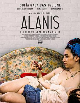 艾拉妮丝 Alanis (2017)海报