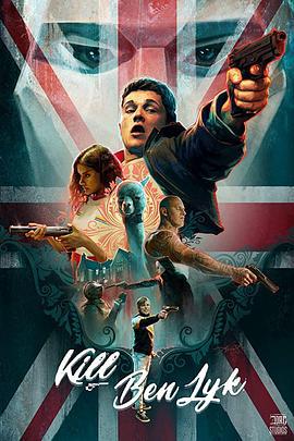 杀死本·莱克 Kill Ben Lyk (2019)海报