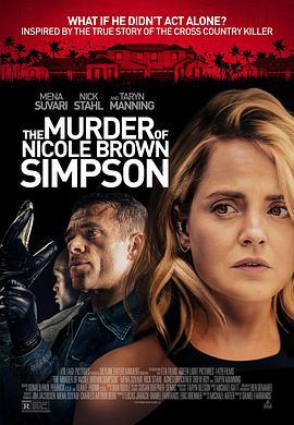 妮可·布朗·辛普森的谋杀案 The Murder of Nicole Brown Simpson (2019)海报