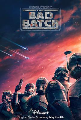 星球大战：异等小队 第一季 Star Wars: The Bad Batch Season 1 (2021)海报