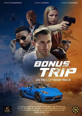 Bonus Trip (2024)海报