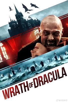 德古拉之怒 Wrath of Dracula (2023)海报