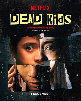 死小子们 Dead Kids (2019)海报