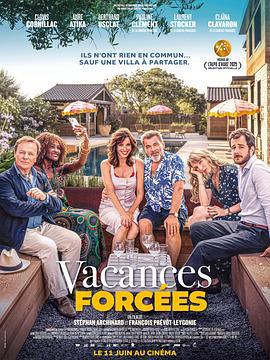强制休假 Vacances forcées (2025)海报
