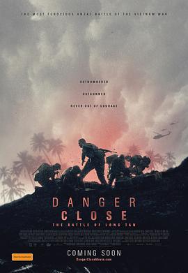 危机：龙潭之战 Danger Close: The Battle of Long Tan (2019)海报