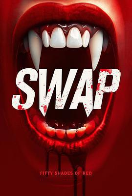 官能复仇 Swap (2024)海报