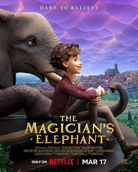 魔术师的大象 The Magician's Elephant (2023)海报