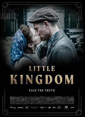 小王国的爱情 Little Kingdom (2019)海报