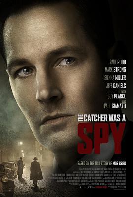 接球手间谍 The Catcher Was a Spy (2018)海报