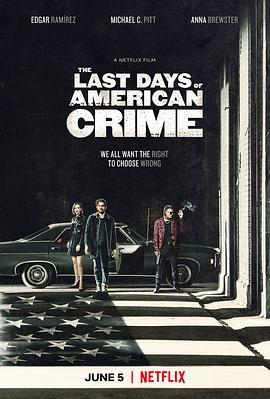 美国最后一宗罪案 The Last Days of American Crime (2020)海报