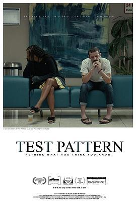 非自愿测试 Test Pattern (2019)海报