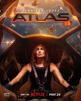 异星战境 Atlas (2024) yu_gao_pian海报