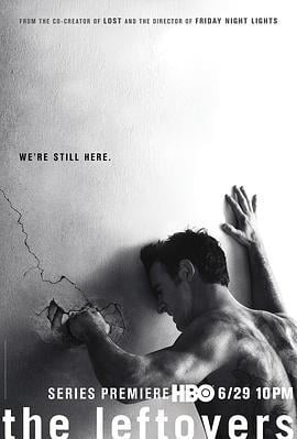 守望尘世 第一季 The Leftovers Season 1 (2014)海报