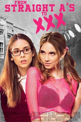 A级优等生下海记 From Straight A's to XXX (2017)海报