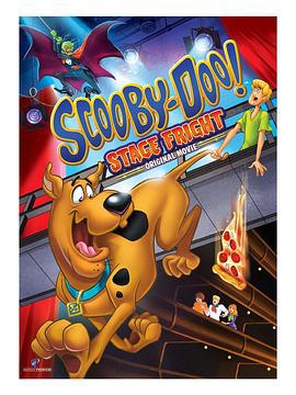 史酷比:舞台风波 Scooby-Doo! Stage Fright (2013)海报