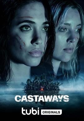 荒岛余生 Castaways (2023)海报