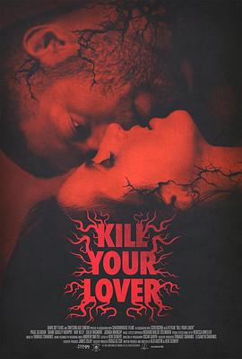 杀死爱人 Kill Your Lover (2024)海报