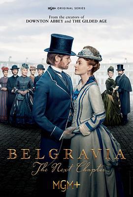 贝尔戈维亚：下一章 Belgravia: The Next Chapter (2024)海报