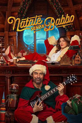 圣诞老人罢工日 Natale senza Babbo (2025)海报
