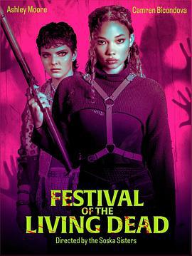 活死人之节 Festival Of The Living Dead (2024)海报