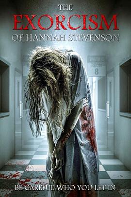 汉娜的驱魔 The Exorcism of Hannah Stevenson (2022)海报