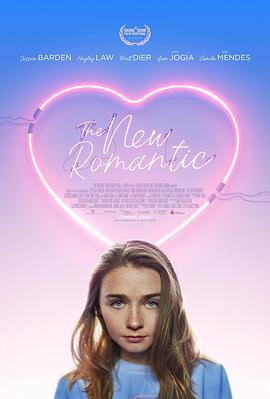 新罗曼蒂克 The New Romantic (2018)海报