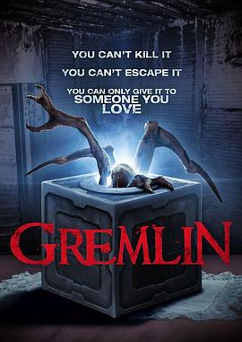 潘多拉异兽 Gremlin (2017)海报