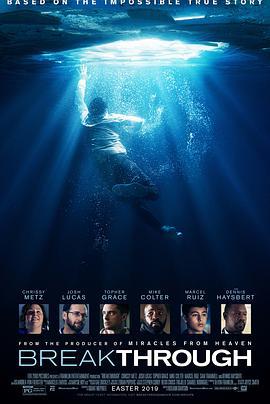 不可能的事 Breakthrough (2019)海报