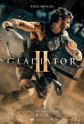 角斗士2 Gladiator II (2024) gao_qing_ban海报