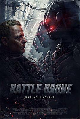 无人机战场 Battle Drone (2017)海报