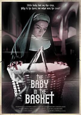 篮中弃婴 The Baby in the Basket (2025)海报