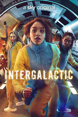 银河系 Intergalactic (2021)海报
