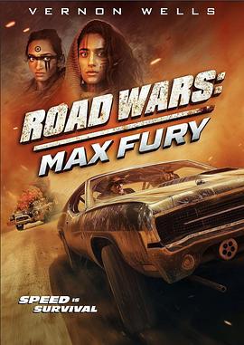 公路战争：狂怒 Road Wars: Max Fury (2024) qiang_xian_ban海报